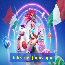 links de jogos que ganha dinheiro